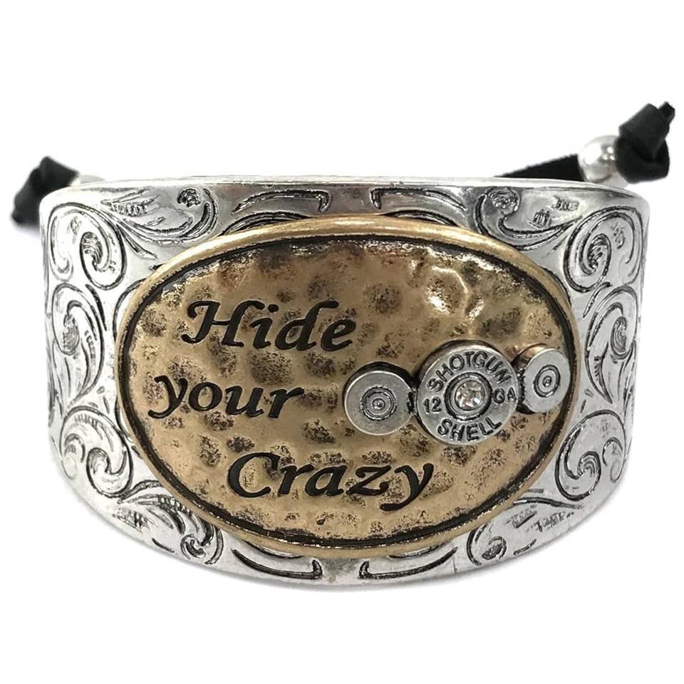 Hide Your Crazy Bullet Western Bracelet Cuff